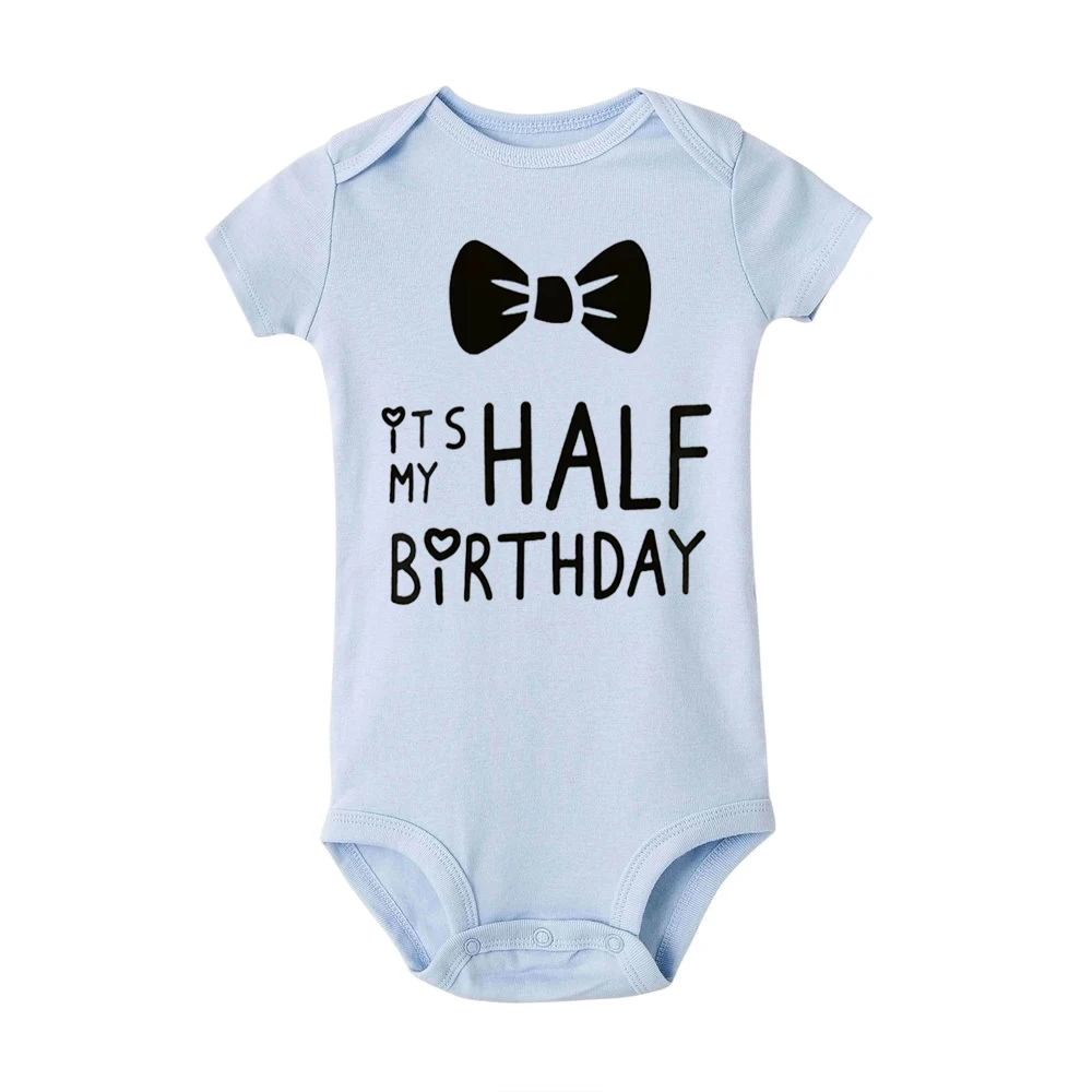 Боди для малышей с надписью «It Is My Half Birthday», белый комбинезон для детей, подарок на первый день рождения, летняя одежда для малышей