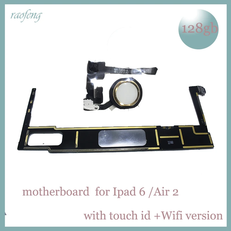 Материнская плата Raofeng для ipad 6/Air 2 Wi-Fi разблокирована замены 128 ГБ с сенсорным