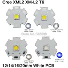 1 Cree XLamp XML2 XM-L2 T6, холодный белый, нейтральный, теплый белый 10 Вт, светодиодный эмиттер высокой мощности, бусина с белой печатной платой 12 мм 14 мм 16 мм 20 мм