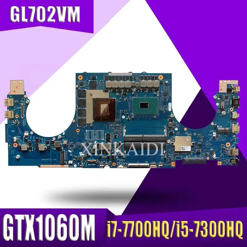 Материнская плата для ноутбука ASUS GL702VMK GL702VM GL702VSK GL702VS материнская I7 7700HQ i5 7300HQ (V3G)