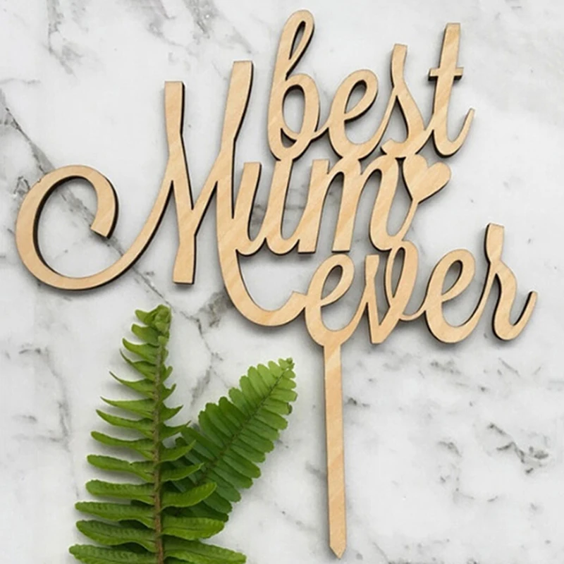 Деревянные топперы для торта Best Mom Ever украшения товары вечерние на день матери