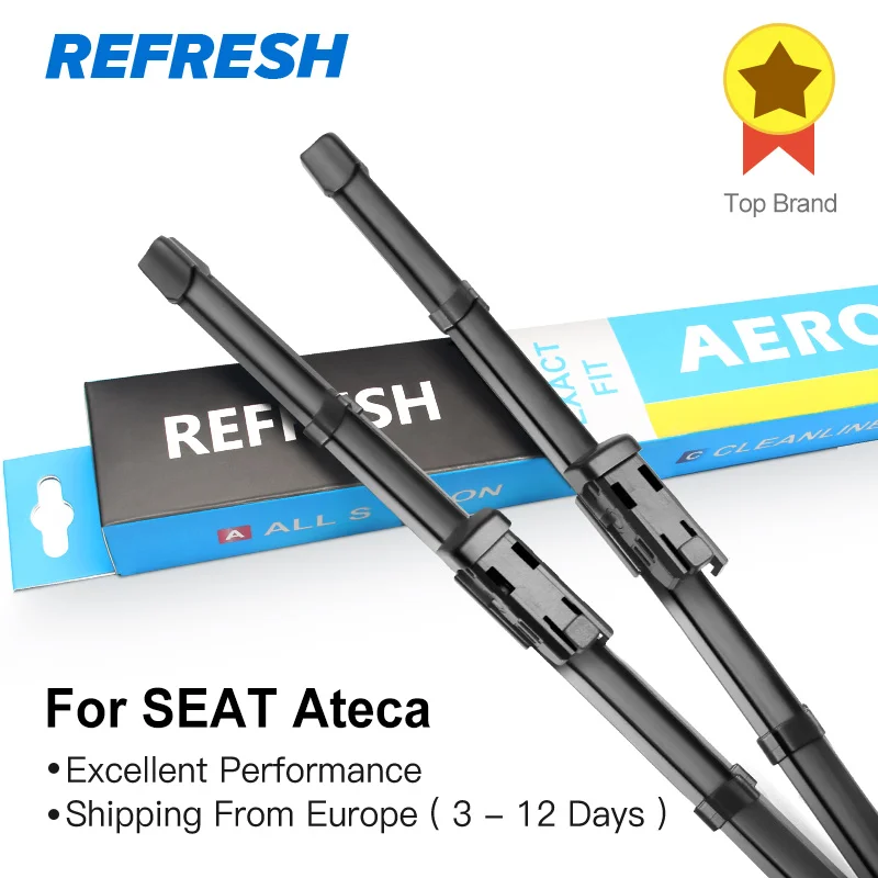 

REFRESH Wiper Blades for SEAT Ateca Fit Push Button Arms 2016 2017 2018