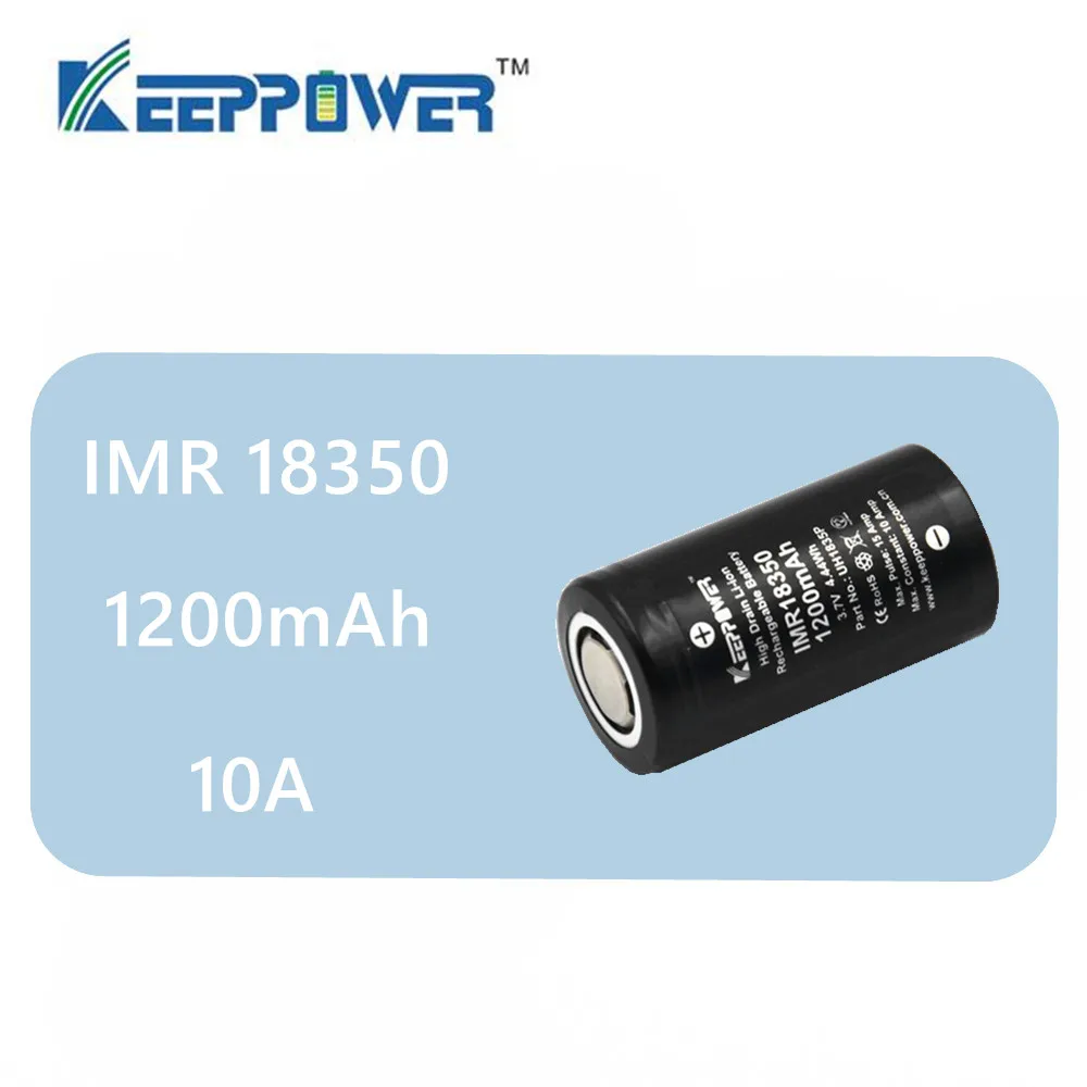 Оригинальный литий ионный перезаряжаемый аккумулятор Keeppower IMR18350 IMR 18350 1200 мАч 10 А