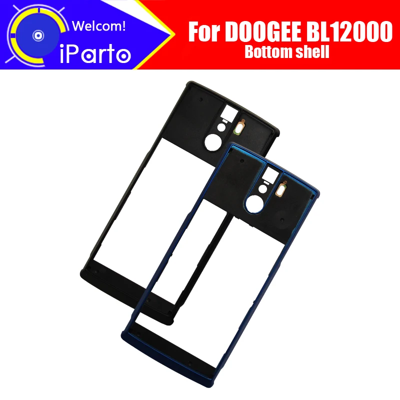 

DOOGEE BL12000 нижний Корпус в сборе 100% Новый оригинальный передний нижний Корпус в сборе ремонтные аксессуары для BL12000 мобильный телефон
