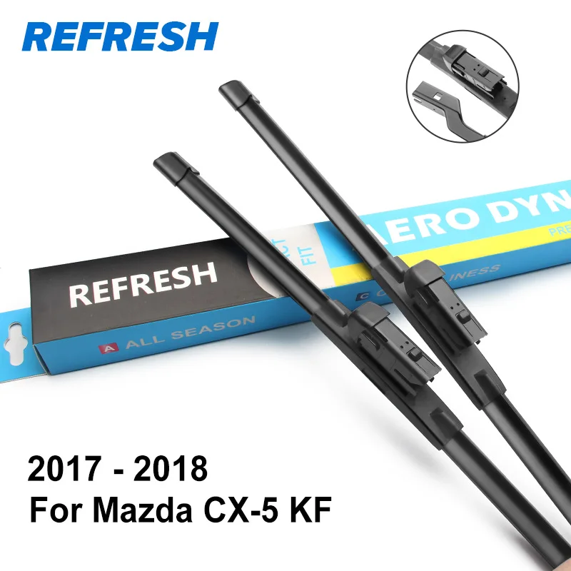 REFRESH Щетки стеклоочистителя для Mazda CX-5 Подходящие крюки / Кнопочные рычаги 2012 2013 - Цвет: 2017 - 2018 ( KF )