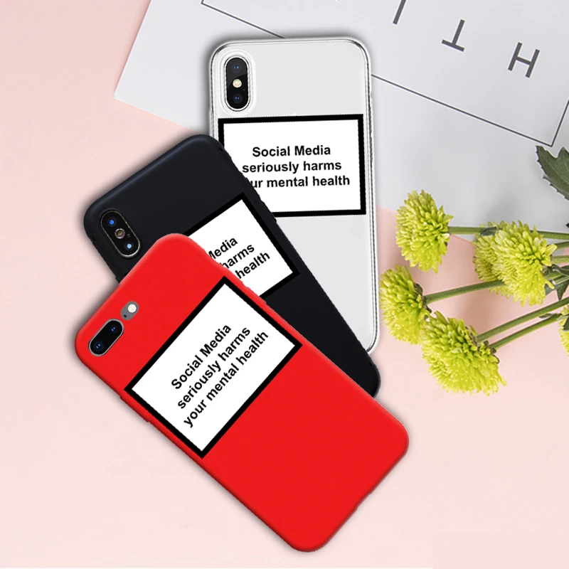 social media seriously harms your mental health soft Silicone clear phone case for iPhone X XR XS Max 6 7 8 plus 5 5s 6s cover |