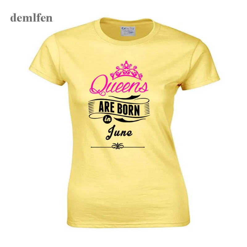 

New Queen Are Born In June T Shirt Women's Novelty Fashion T Shirt Short Sleeve Cotton O-neck T Shirt birthday gift