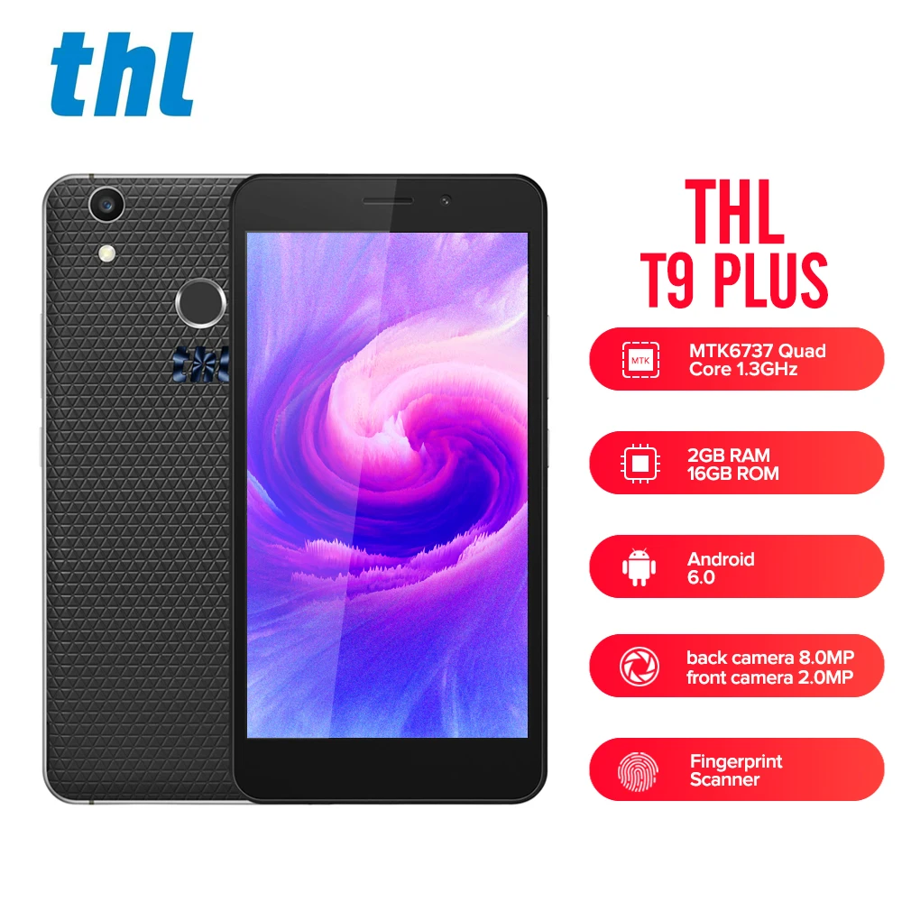 THL T9 Plus Android 6 0 5 дюймов 4G четырёхядерный фаблет mtk6737 1 3 ГГц 2 ГБ Оперативная память 16