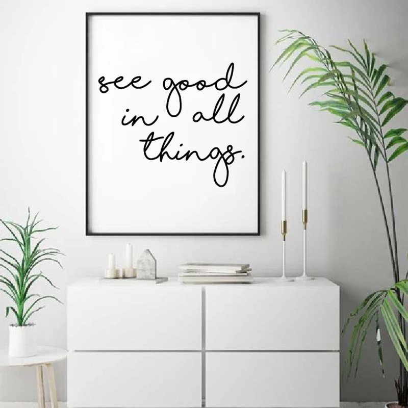 Постер на холсте с цитатами See good in all things рисунок минималистским рисунком черная
