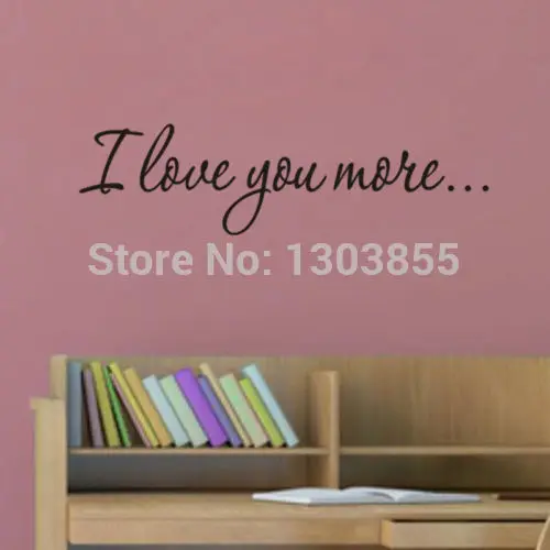 I Love You More Wall Quote Stickers съемные наклейки Home Decor Vinyl Black kku|stickers home decor|wall quotesdecorative vinyl |