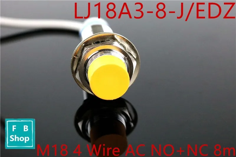 

1 шт. LJ18A3-8-J/E/DZ 4 провода M18 переменного тока без + NC 8 мм дальнометрия индуктивной датчика бесконтактный выключатель