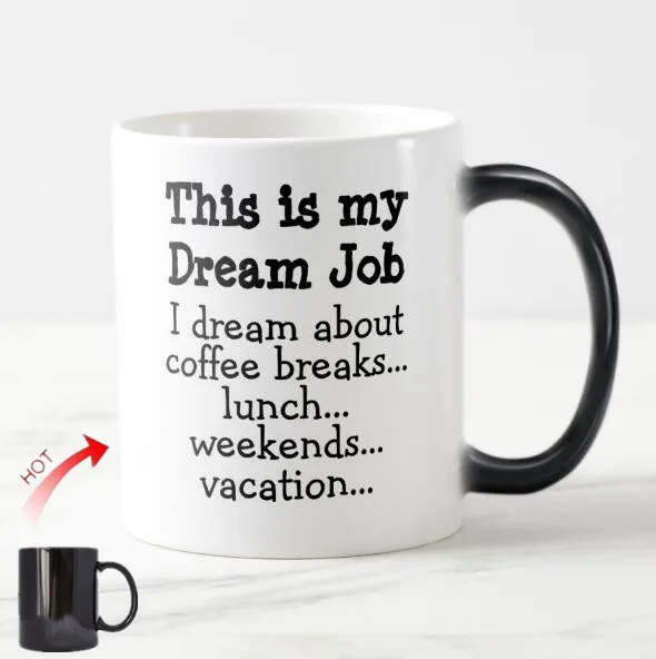 Забавная мечта Jobs чашки для Boss Coworker Новинка это моя работа кофе Break выходные
