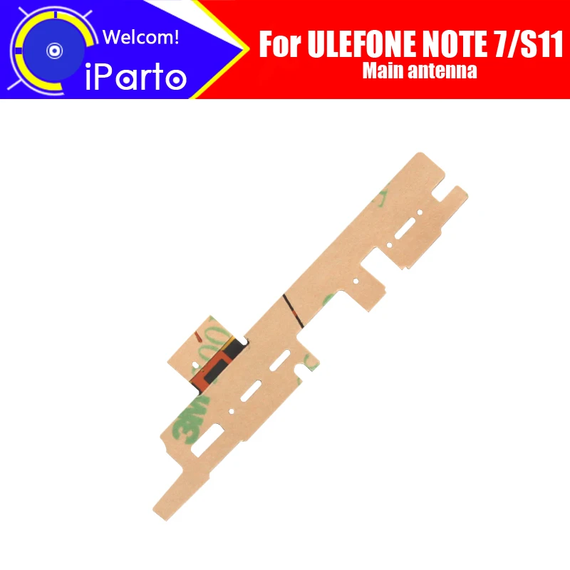 

6.1 inch ULEFONE NOTE 7 Antenna 100% Original New High Quality Main Antenna Aerial sticker Replacement Accessory For S11