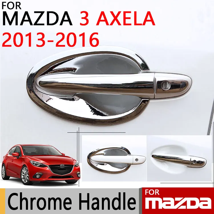 Хромированные аксессуары для Mazda 3 2013-2016 дверной ручки Axela 2014 2015 седан хэтчбек