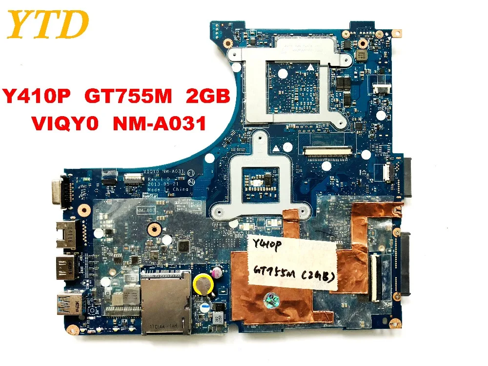 Оригинальный Для Lenovo Y410P Материнская плата ноутбука GT755M 2 Гб VIQY0 NM-A031 испытанное