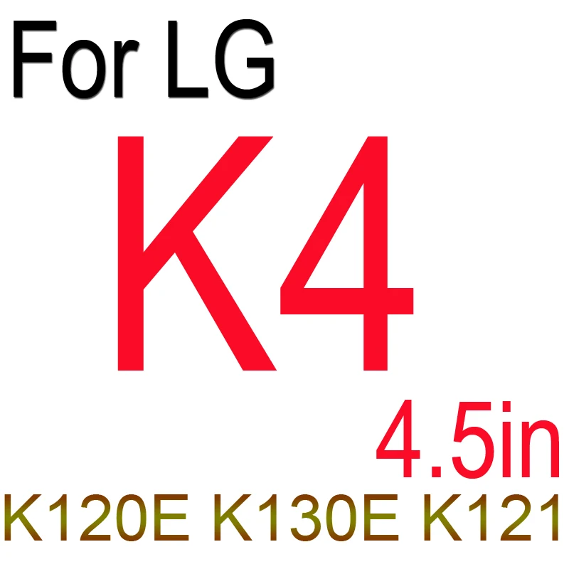 K4 Защитная пленка из закаленного стекла для LG G3 G4 Beat G4s G3s Stylus G5 Spirit Magna K7 X power K8 K4 K5 K10 K220DS Leon Case - Цвет: K4