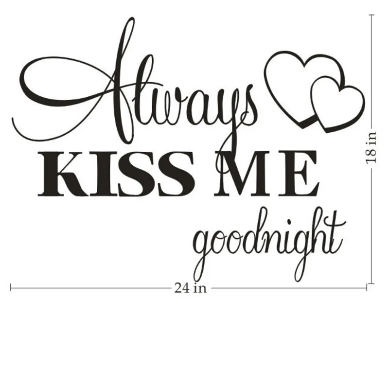 Горячая новинка Always Kiss Me Goodnight &quotДомашний Декор Наклейка на стену спальня