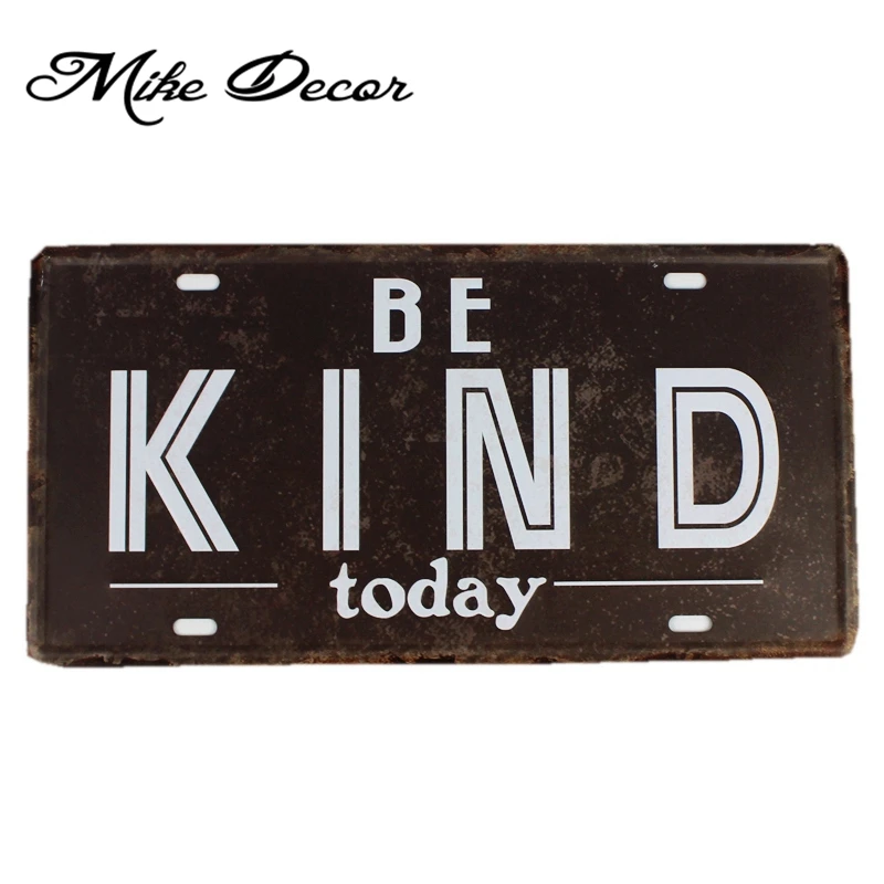 [Mike86] BE KIND Today Настенная роспись ретро доска подарок ремесло Оловянная табличка