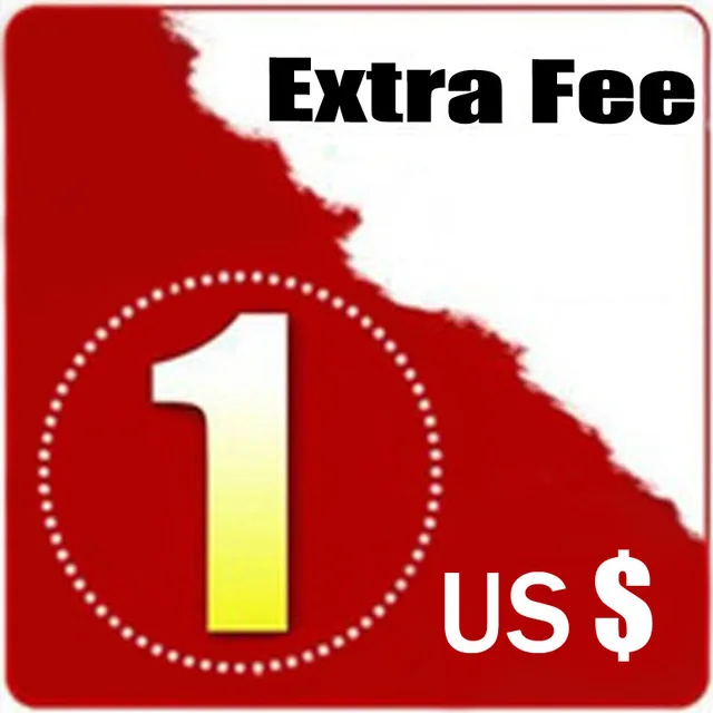 

Extra Fee