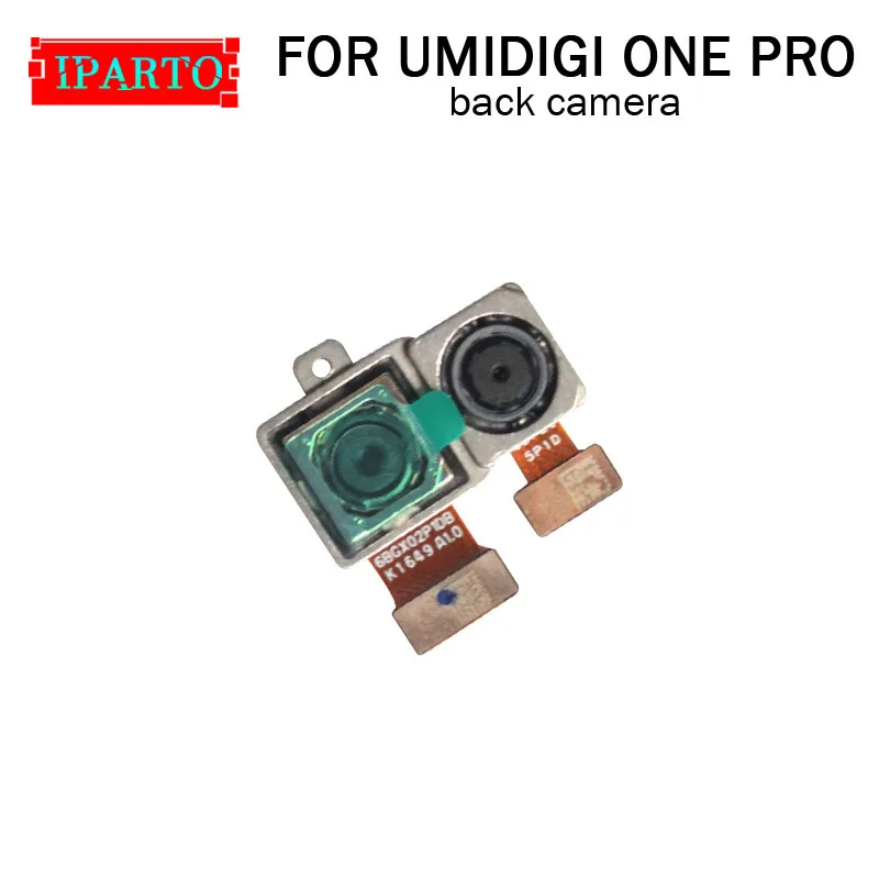 Задняя камера UMIDIGI ONE PRO 100% оригинал новая задняя 12.0MP запасные аксессуары для