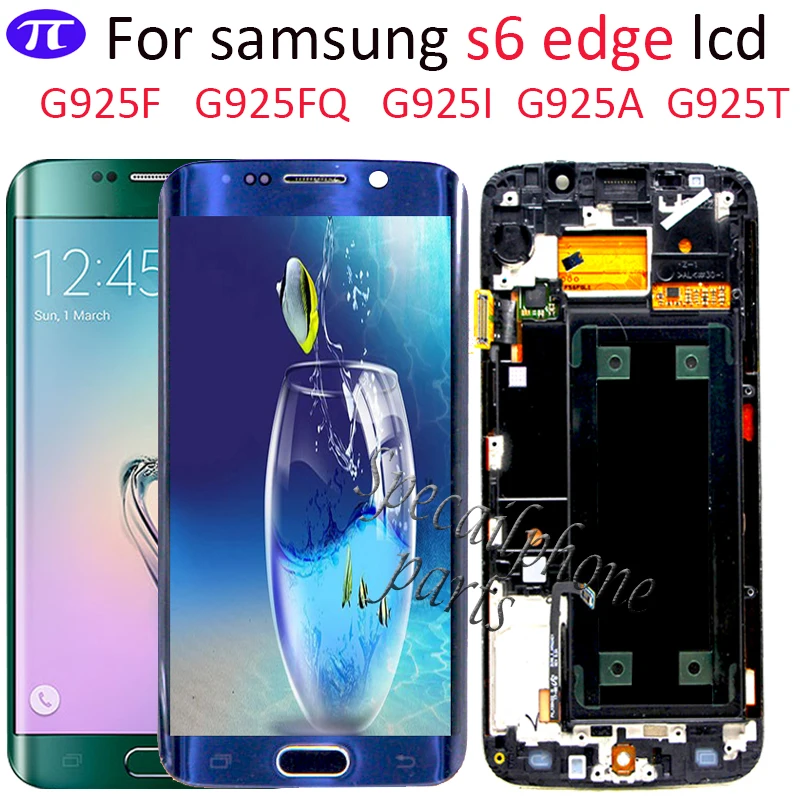 Супер Amoled ЖК-дисплей для samsung S6 Edge G925F ЖК-дисплей с сенсорным экраном дигитайзер в сборе для samsung G925 G925F SM-G925F ЖК-дисплей