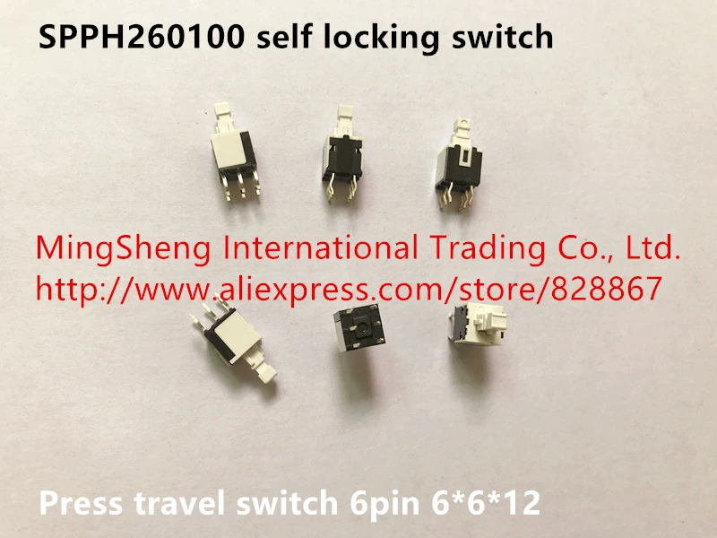 

Original new 100% SPPH260100 self locking switch 6pin 6*6*12 press travel switch