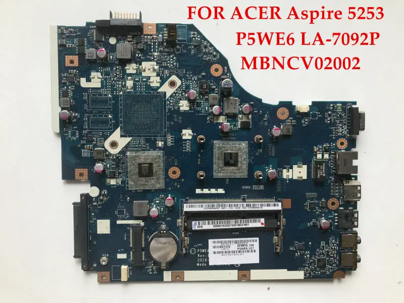 Высококачественная материнская плата для ноутбука ACER Aspire 5253 P5WE6 LA 7092P MBNCV02002 DDR3 100%