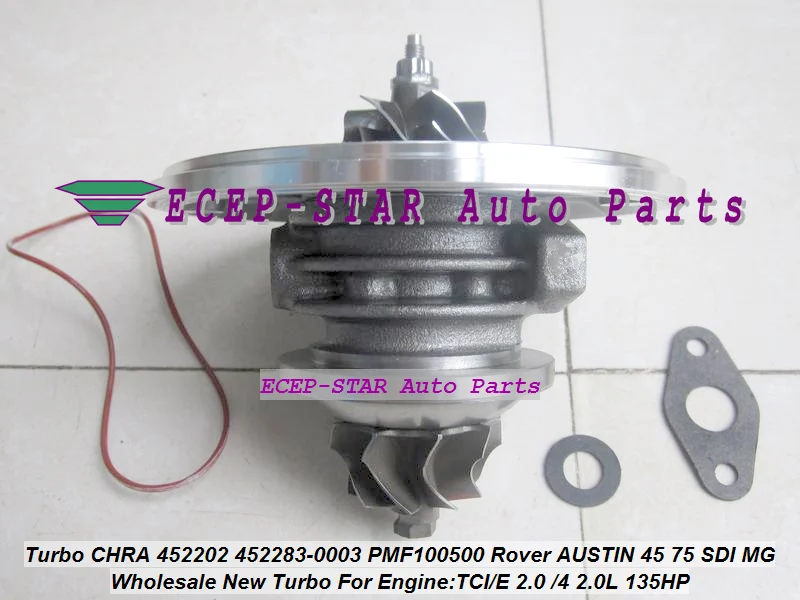 Турбо картридж CHRA 452202 452283 5004S 0004 0003 PMF100500 для Rover AUSTIN 45 75 SDI MG ZR25