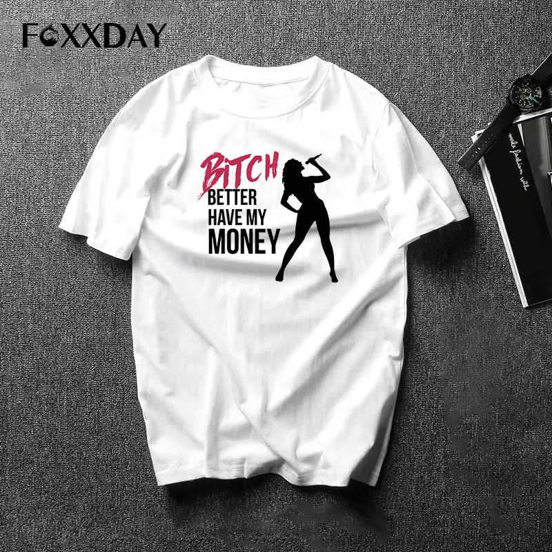Футболка с принтом RIHANNA Bitch Better Have My Money, футболки с персонажами, Сексуальная футболка с принтом Rihanna, топы, одежда с персонажами