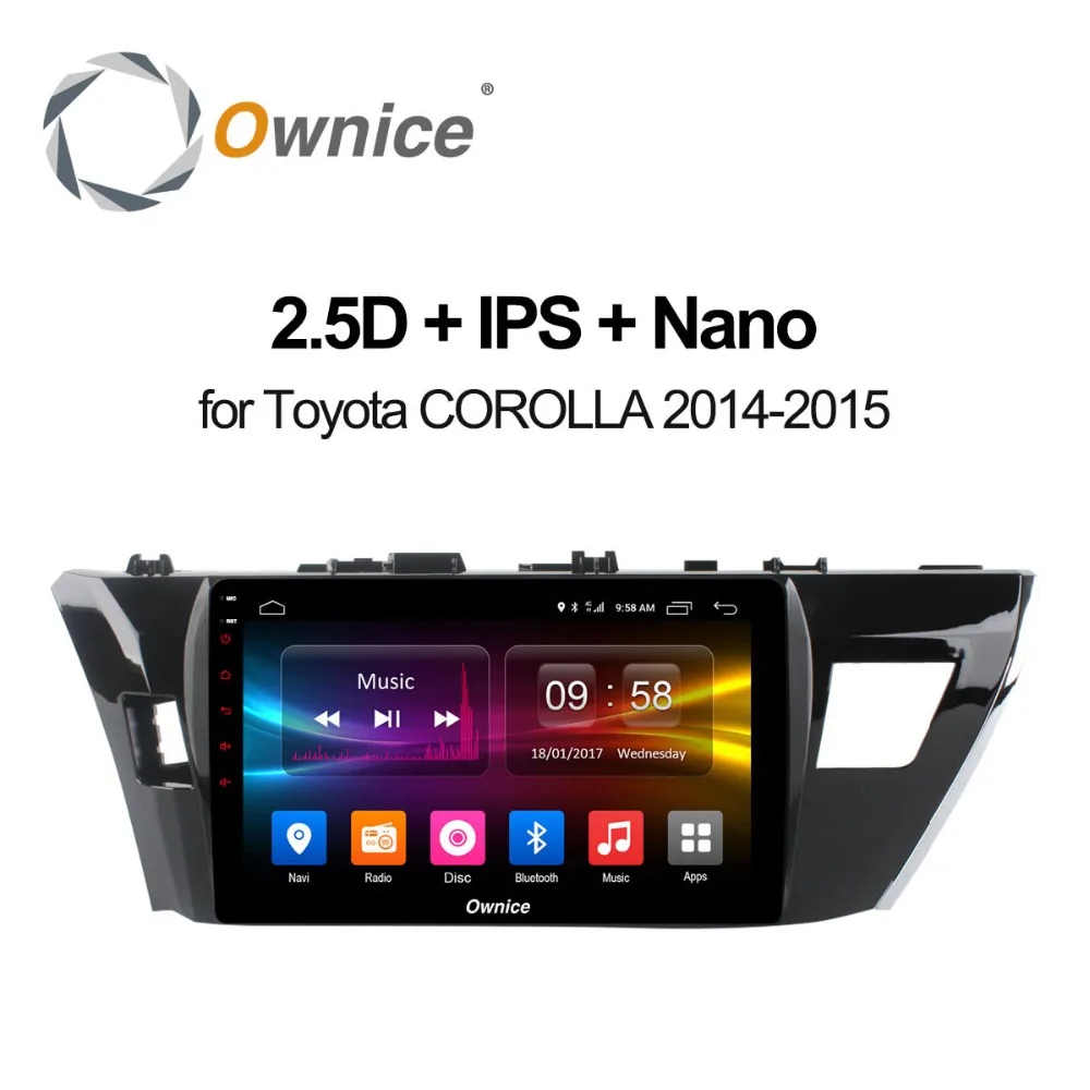 Ownice c500 + Android 8 1 для Toyota Corolla 2014 2015 2 Гб RAM автомобильный dvd плеер GPS карта WIFI 4G LTE BT