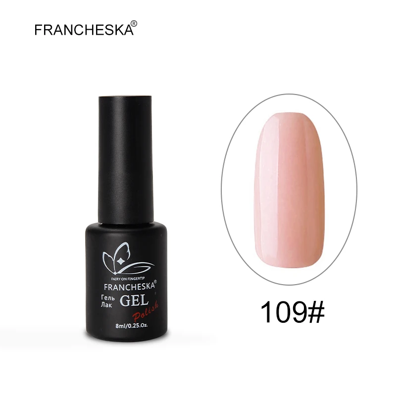 Francheska 109 Francheska Базовое покрытие tirnak oje гель лак Топ базовый набор верхнее покрытие nagellak полуперманентный впитывающий Гель-лак для ногтей lakiery hybrydowe - Цвет: Francheska 109