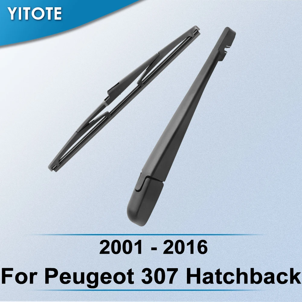 

YITOTE задние стеклоочистители и рычаг для Peugeot 307 хэтчбек 2001 2002 2003 2005 2006 2007 2008 2009 2010 2011 2012 2013 2014 2015 2016