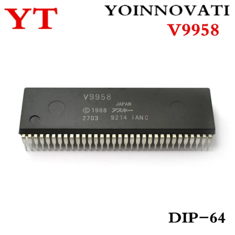 1 шт./lo V9958 DIP-64 IC лучшее качество
