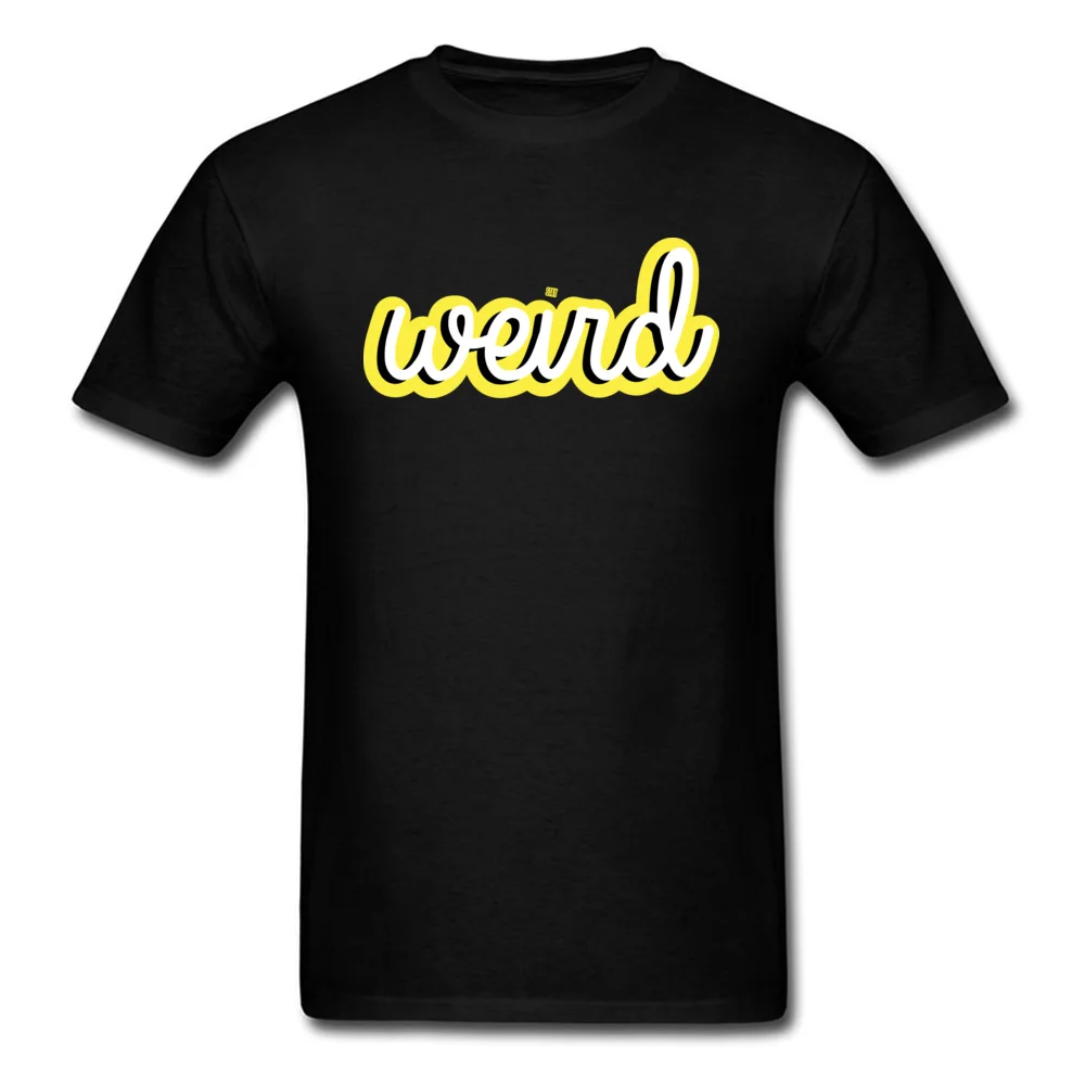 Забавная Мужская футболка 2018 с надписью Stay Weird и Geek дизайнерские Топы И Футболки