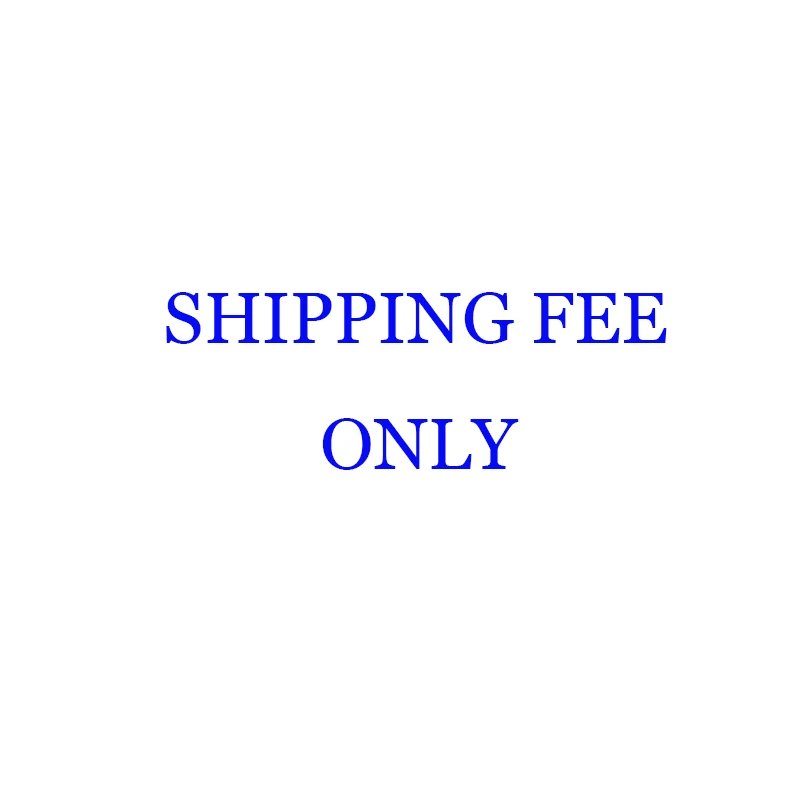 

extra pay, please contact us before you placing order.