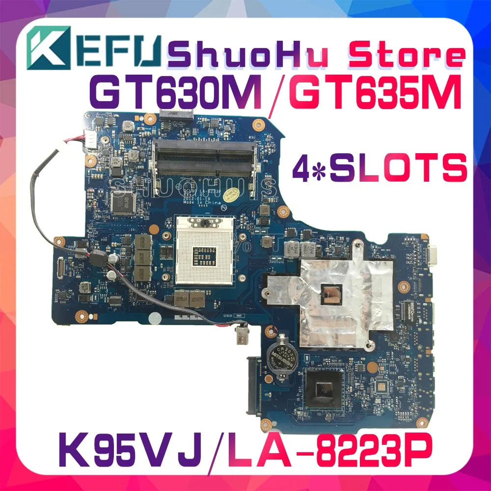 KEFU для ASUS QCL90 LA-8223P 4 слота K95VJ K95VM K95VB K95V GT630M/GT635M материнская плата ноутбука