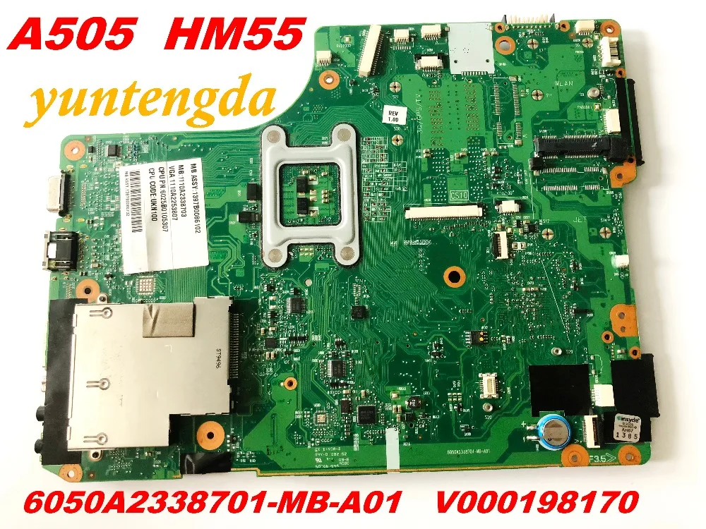Оригинальная материнская плата для Toshiba A505 HM55 6050A2338701 MB A01 V000198170 протестированы