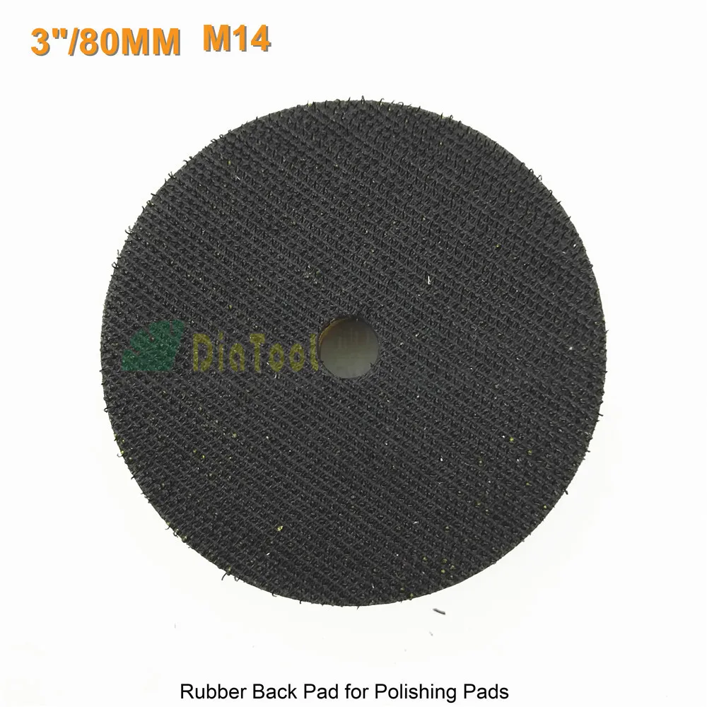 DIATOOL 3 Inch Soft And Strong Body 80mm Soft Rubber Back Pad M14