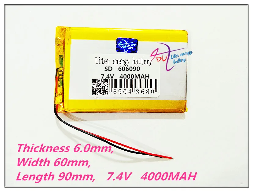 

606090 7.4V 4000MAH Polymer lithium ion battery can be customized wholesale CE FCC ROHS MSDS quality certification