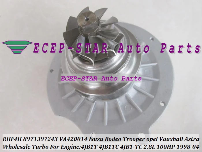 Картридж Turbo CHRA Core RHF5 RHF4H VIBR VG420014 8971397242 8971397241 для ISUZU Rodeo Trooper 1998-04 4JB1T 4JB1 4JB1-TC 2.8L |