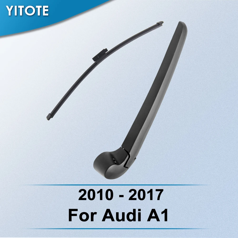

Задний стеклоочиститель YITOTE для Audi A1 2010 2011 2012 2013 2014 2015 2016 2017