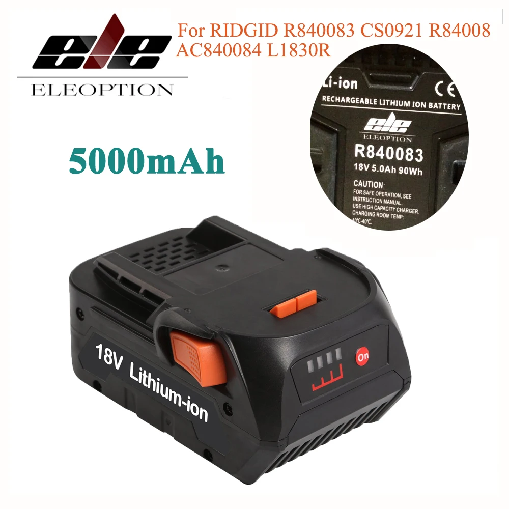 ELE ELEOPTION Newest 18V 5000mAh Li-ion battery for RIDGID R840083 CS0921 R84008 AC840084 L1830R For AEG 18V Battery