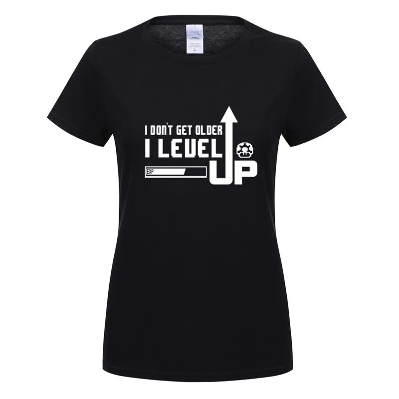 Женские футболки I Don't Get Older Level Up летние с коротким рукавом и круглым вырезом