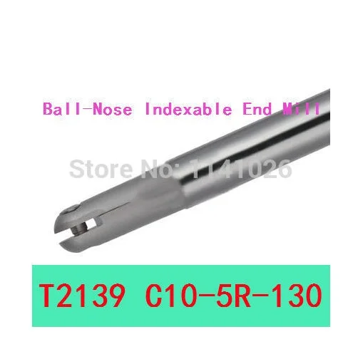 Бесплатная доставка T2139 C10 5R 130 для Insertable Ball Finish торцевые фрезы режущие
