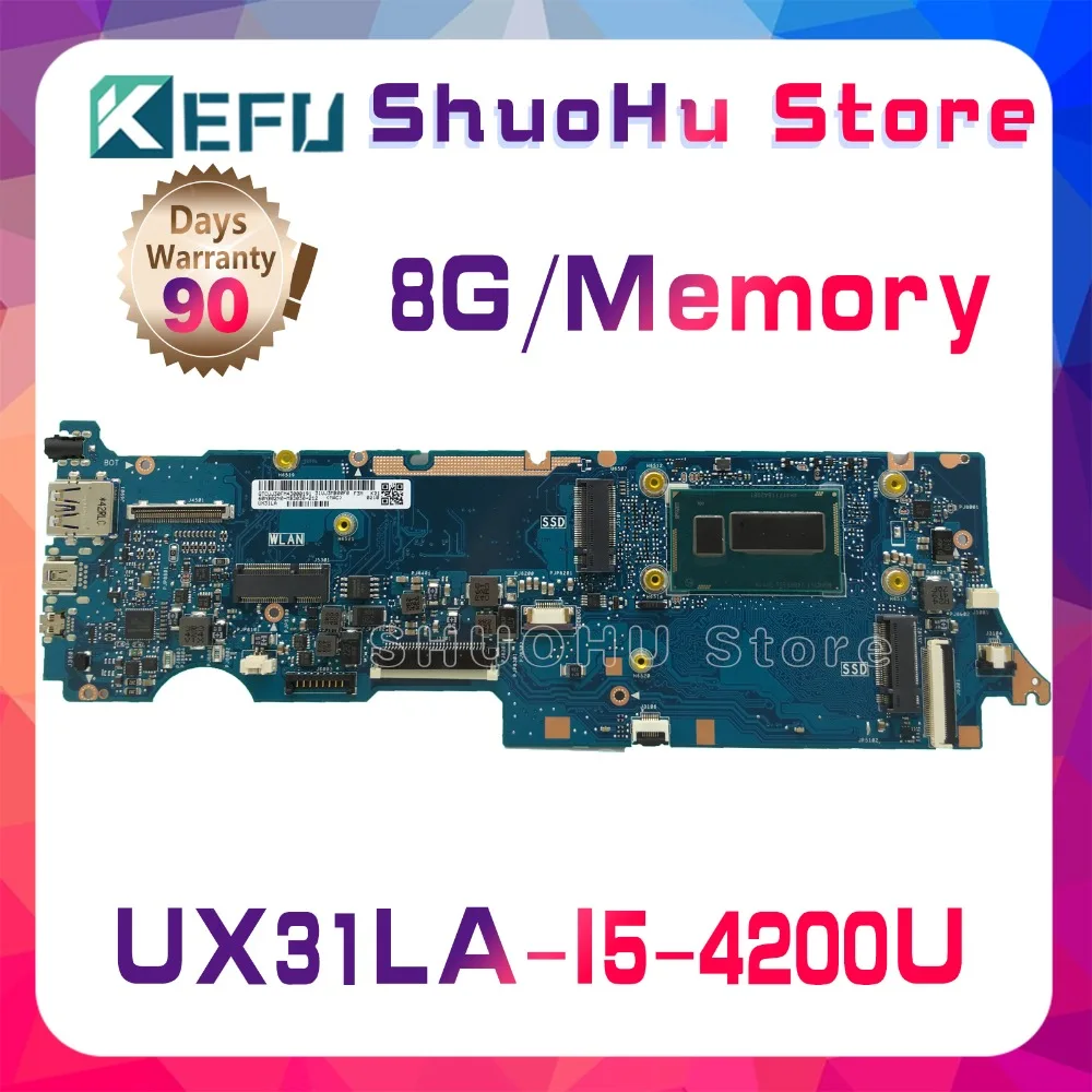 

KEFU для ASUS Zenbook UX31LA UX31L I5-4200U CPU память 8 ГБ материнская плата для ноутбука протестирована на 100% рабочая оригинальная материнская плата