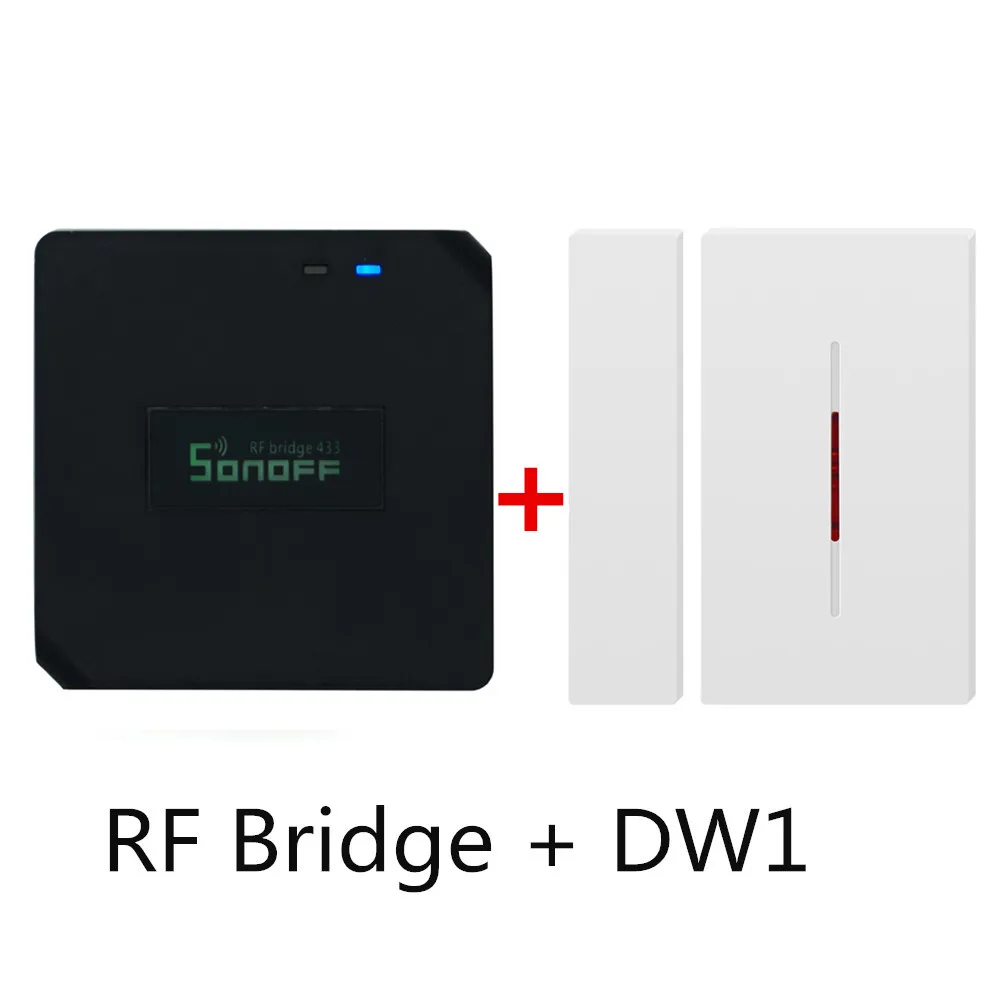 Sonoff RF Bridge 433+ Датчик PIR2+ DW1 дверной и оконный датчик сигнализации умный дом автоматизация работает система охранной сигнализации с Alexa - Цвет: RF Bridge add DW1