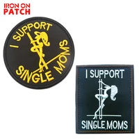 i support single moms tactical patch personality 3d embroidered applique hook loop clothing patch for jackets military