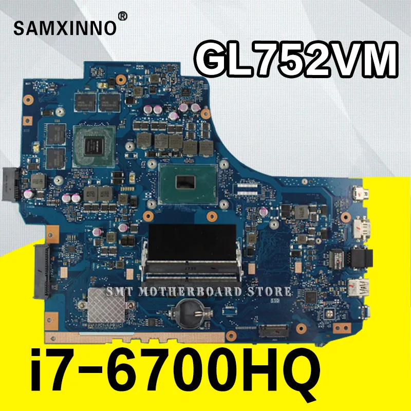 

Для For Asus GL752VM i7-6700HQ / as GTX960M плата для For Asus GL752V G752VW GL752V материнская плата для ноутбука 90NB09V1-R00030 100% тестирование ОК
