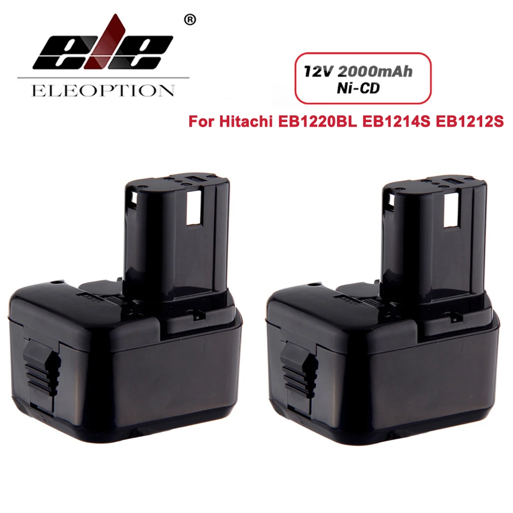 ELE ELEOPTION 2 шт. 12В 2.0Ah 2000 мАч NI CD батарея для Hitachi EB1220BL EB1214S EB1212S WR12DMR CD4D DH15DV
