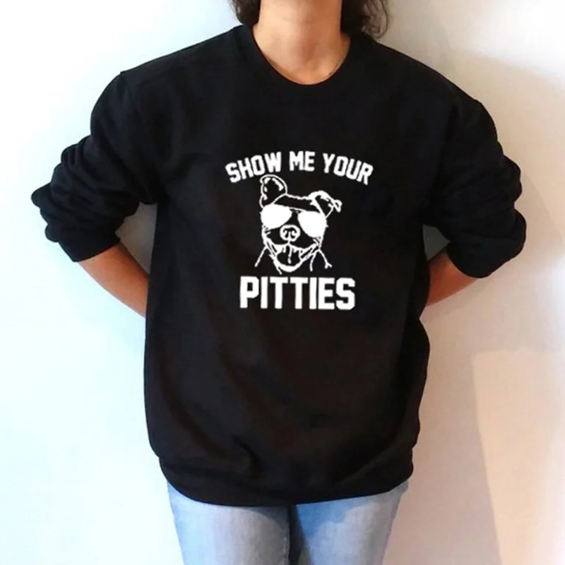 EnjoytheSpirit Show Me Your Pitties Женский свитшот забавные Pitbull подарки для любителей собак